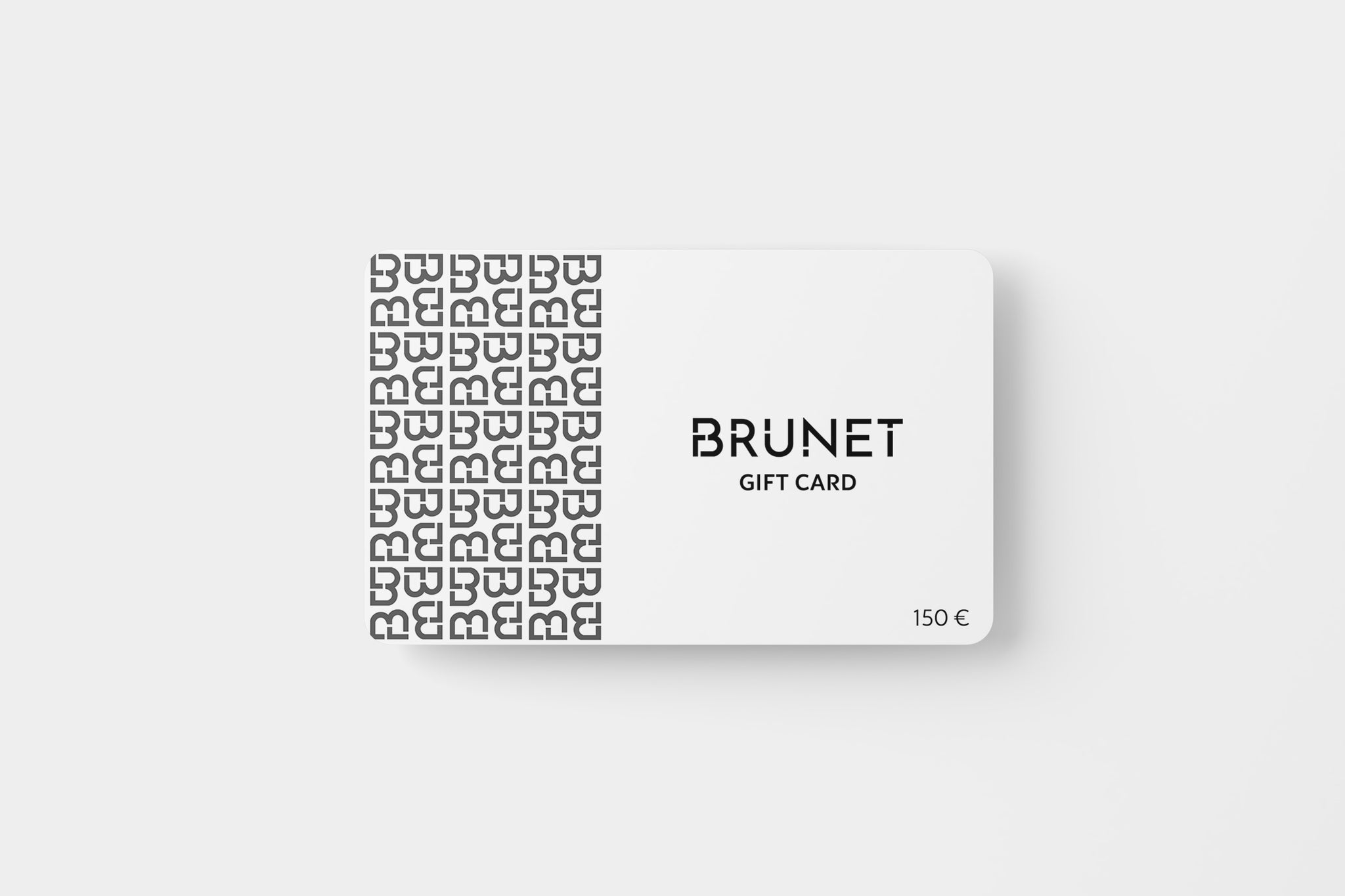 BRUNET GIFT CARD